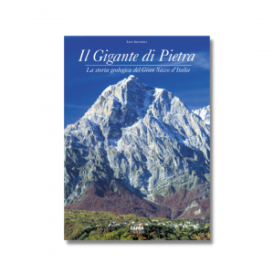 IL GIGANTE DI PIETRA - La storia geologica del Gran Sasso d’Italia