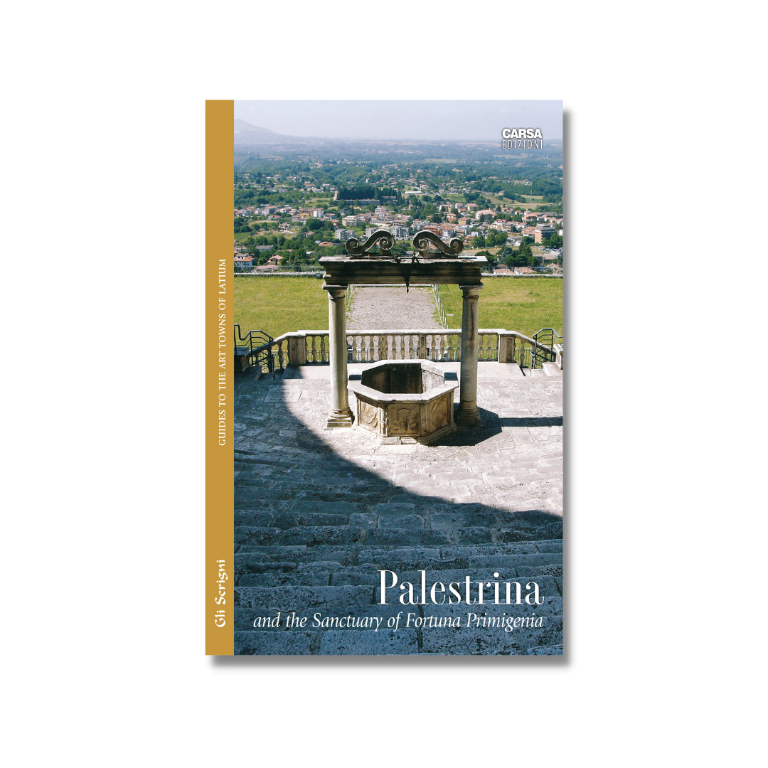 PALESTRINA AND THE SANCTUARY OF FORTUNA PRIMIGENIA